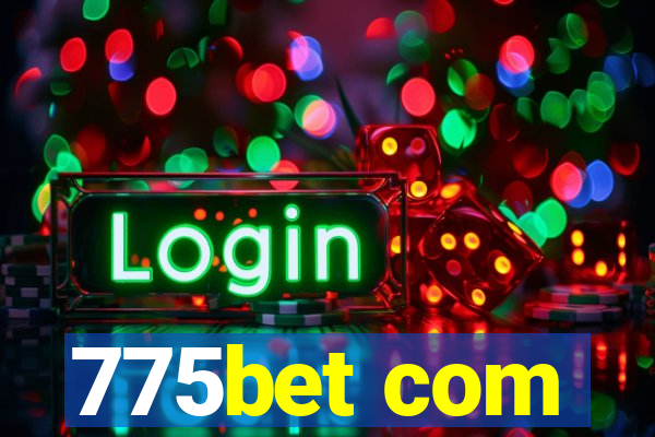 775bet com