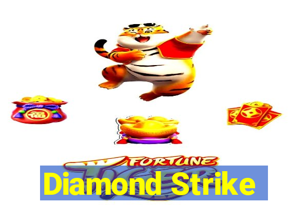 Diamond Strike