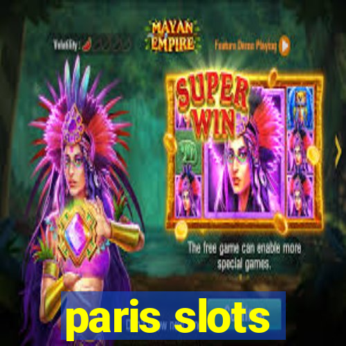 paris slots