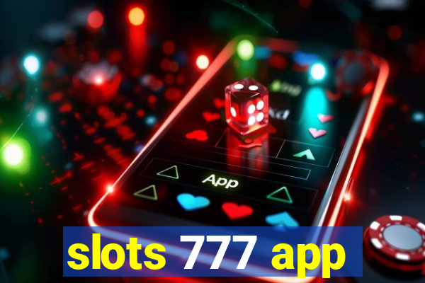 slots 777 app