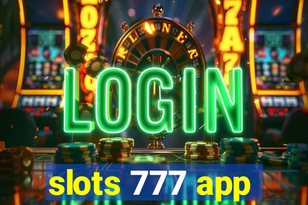 slots 777 app