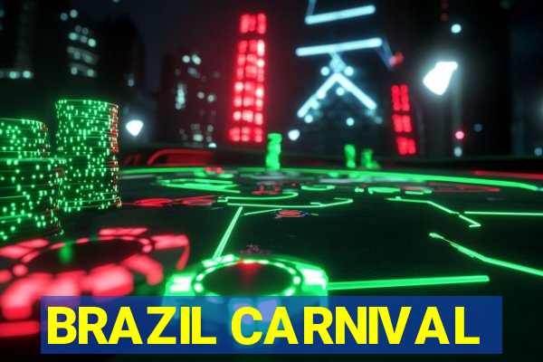 BRAZIL CARNIVAL