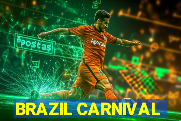 BRAZIL CARNIVAL