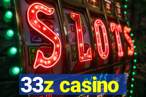 33z casino