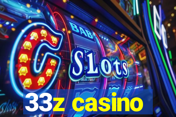 33z casino