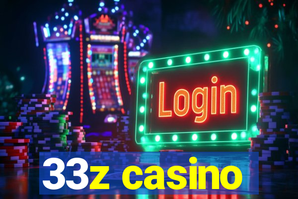 33z casino