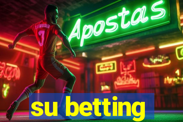 su betting