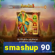 smashup 90