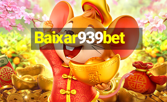 Baixar939bet