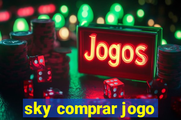 sky comprar jogo