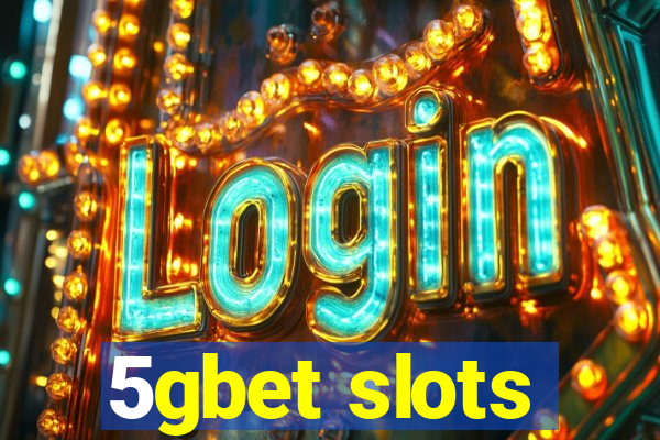 5gbet slots