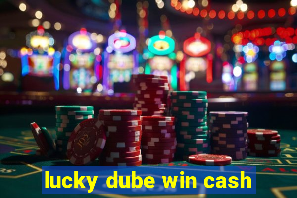 lucky dube win cash