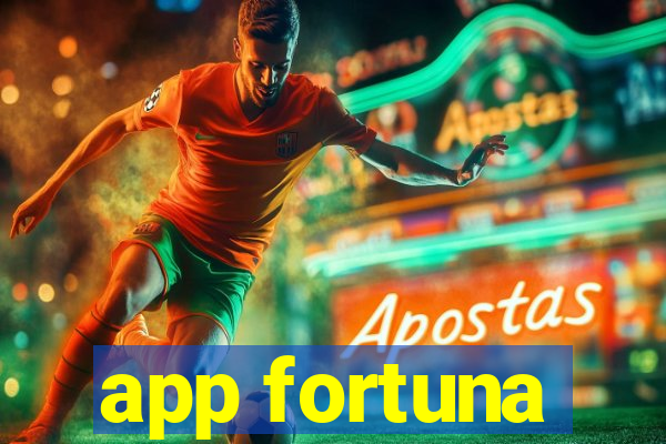 app fortuna