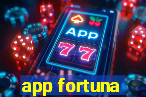 app fortuna