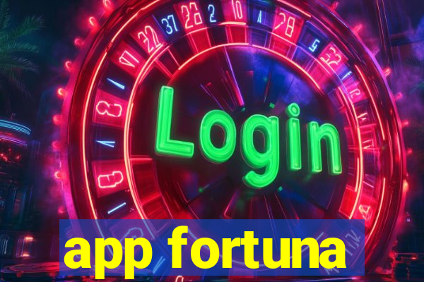 app fortuna