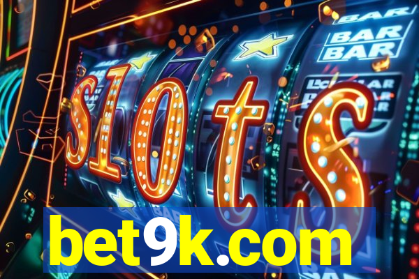 bet9k.com