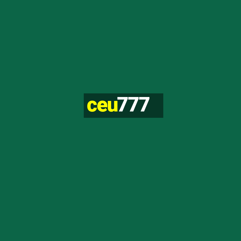 ceu777