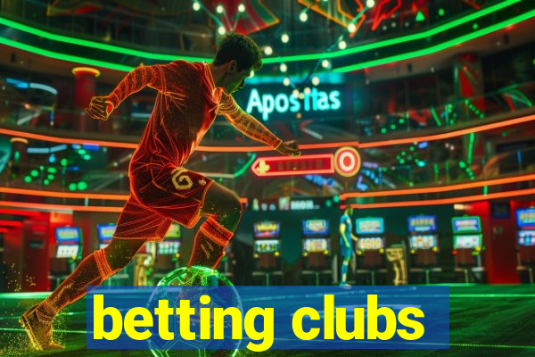 betting clubs