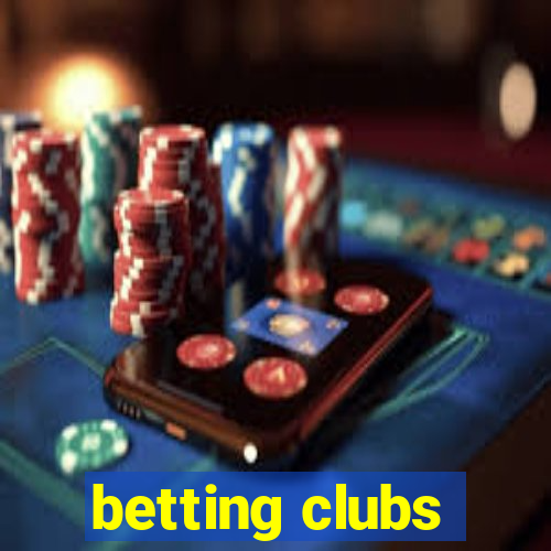 betting clubs