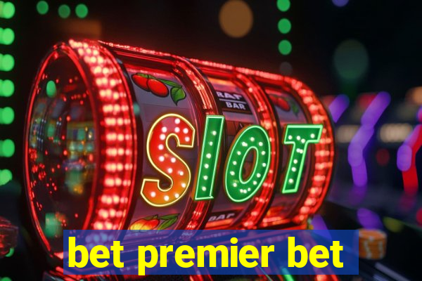 bet premier bet