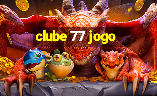 clube 77 jogo