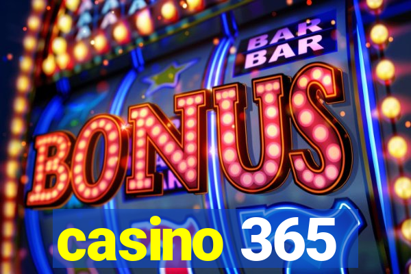 casino 365