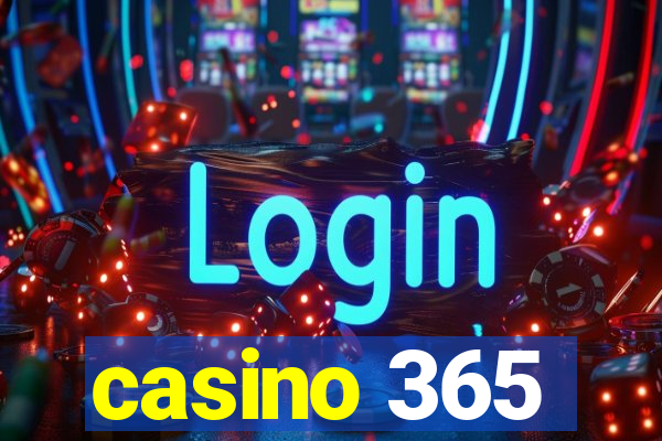 casino 365