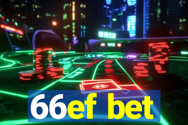 66ef bet