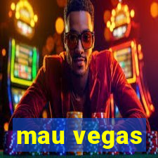 mau vegas