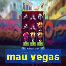 mau vegas