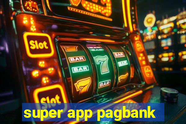 super app pagbank