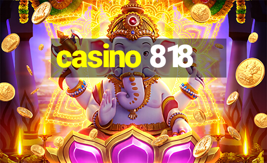 casino 818