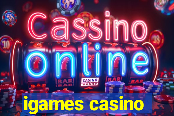 igames casino