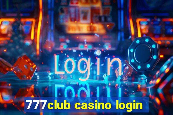 777club casino login