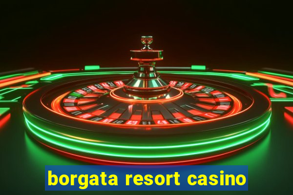 borgata resort casino