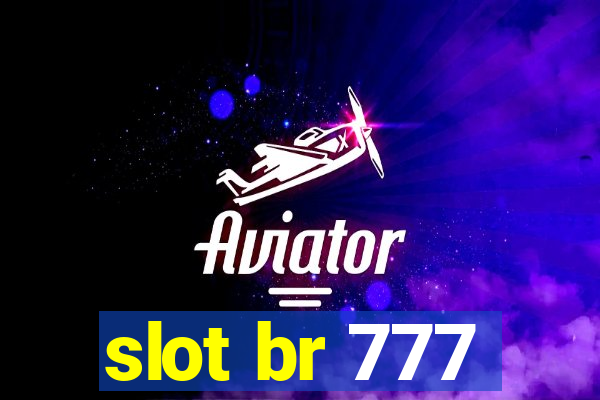 slot br 777