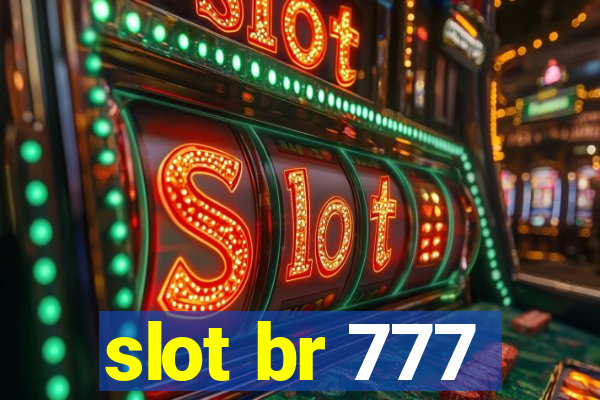 slot br 777