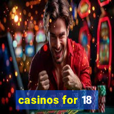 casinos for 18