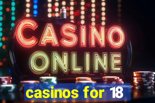 casinos for 18