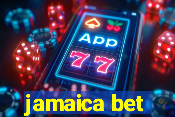 jamaica bet