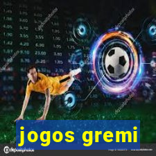 jogos gremi