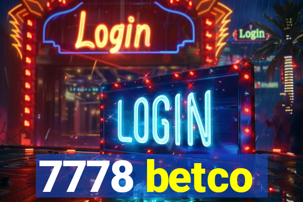 7778 betco