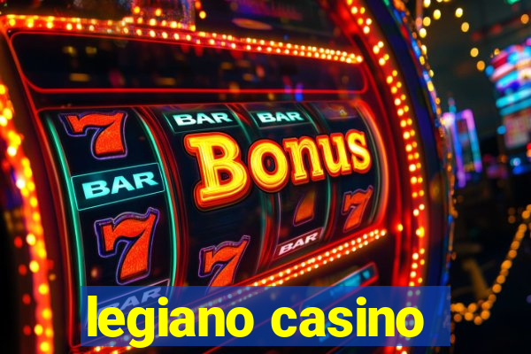 legiano casino