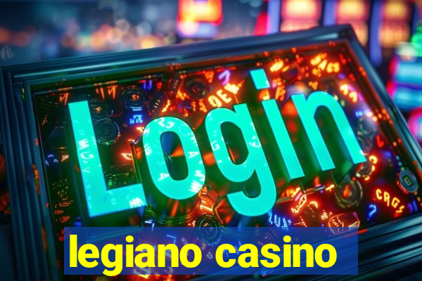 legiano casino