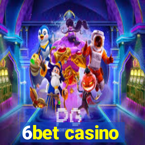 6bet casino