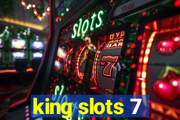 king slots 7