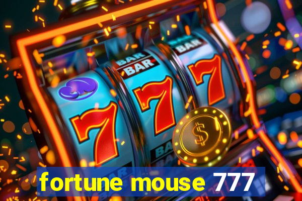 fortune mouse 777