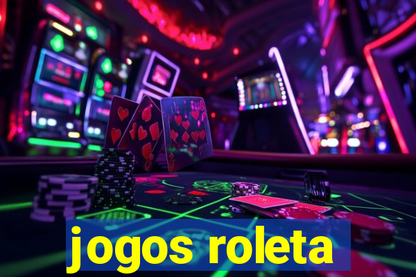 jogos roleta