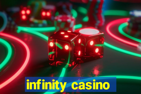 infinity casino