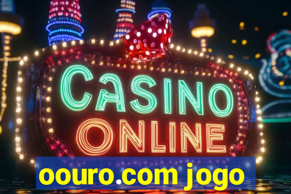 oouro.com jogo